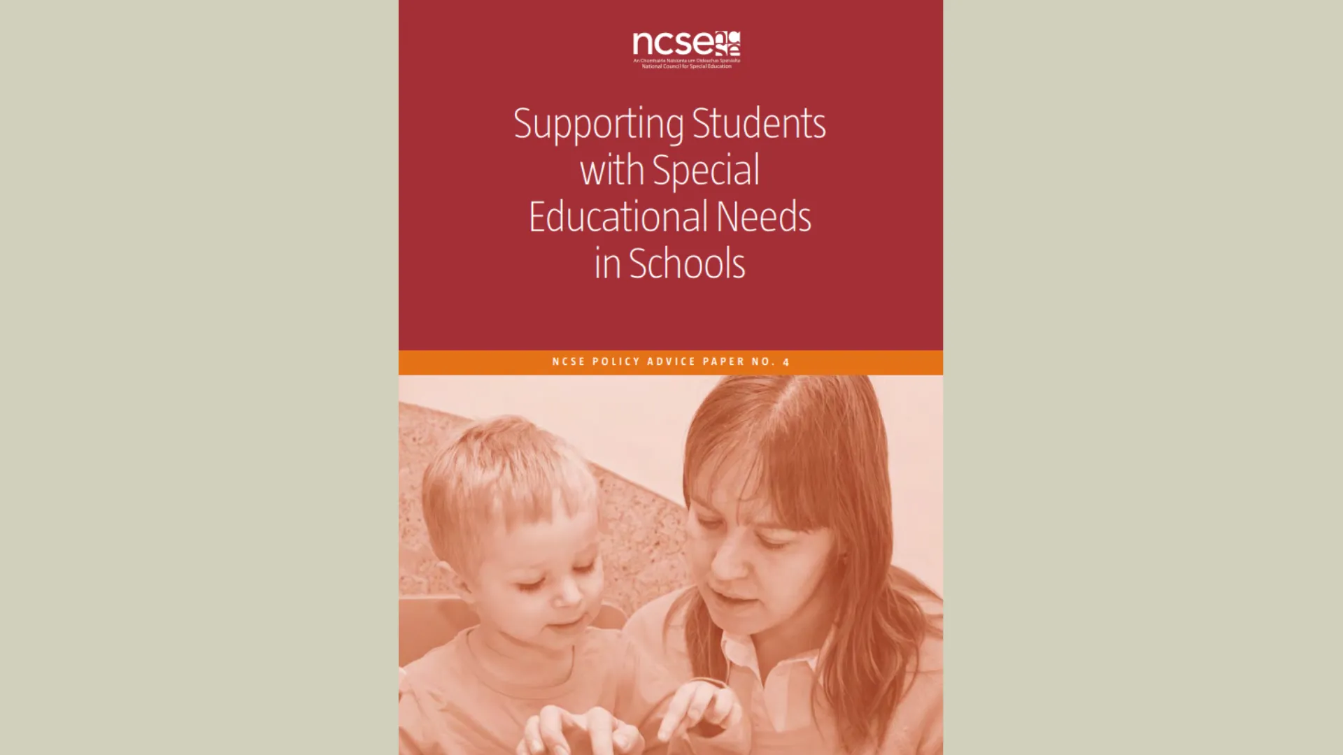 Cover of NCSE policy advice paper titled "Supporting Students with Special Educational Needs in Schools"